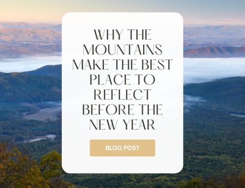 Why the Mountains Make the Best Place to Reflect Before the New Year
